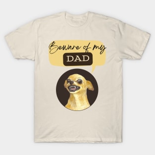 CHIHUAHUA WARNS T-Shirt